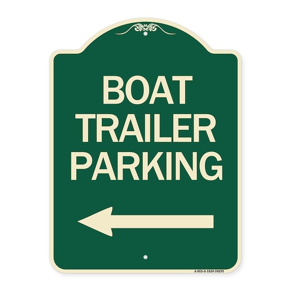 Boat Trailer Parking W/ Left ArrowHeavy-Gauge Aluminum Architectural Sign, 24" x 18", G-1824-24295